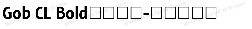 Gob CL Bold字体下载字体转换
